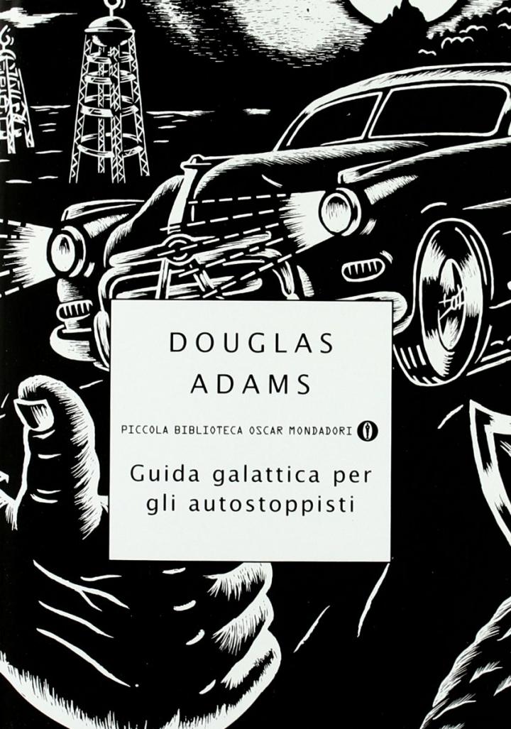 Guida galattica per gli autostoppisti Guida galattica per gli autostoppisti