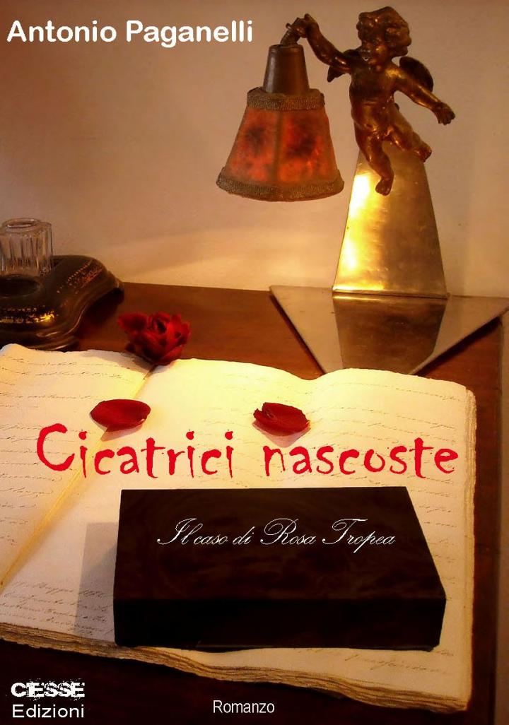 Cicatrici nascoste. Ilcaso di Rosa Tropea. Cicatrici nascoste. Ilcaso di Rosa Tropea.