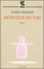 Metafisica dei tubi Metafisica dei tubi