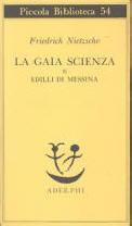 la gaia scienza la gaia scienza