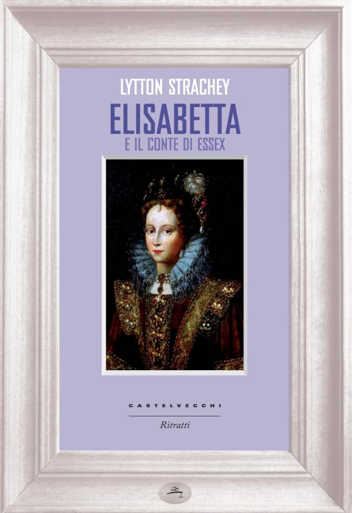 Castelvecchi_ElisabettaEIlConteDiEssex.jpg Castelvecchi_ElisabettaEIlConteDiEssex.jpg