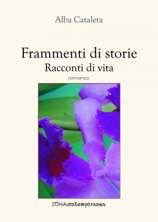 Erammenti di Storie. Racconti di vita