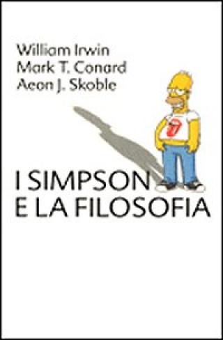 I SIMPSON E LA FILOSOFIA I SIMPSON E LA FILOSOFIA