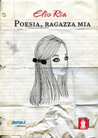 Poesia, ragazza mia Poesia, ragazza mia