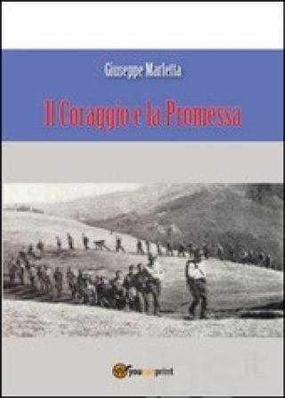 Il Coraggio e la Promessa