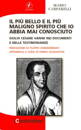 Il più bello e il più maligno spirito che io abbia mai conosciuto Il più bello e il più maligno spirito che io abbia mai conosciuto